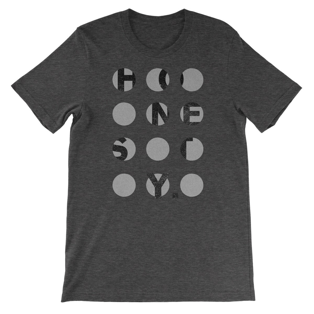 HONESTY T Unisex Short Sleeve T-Shirt