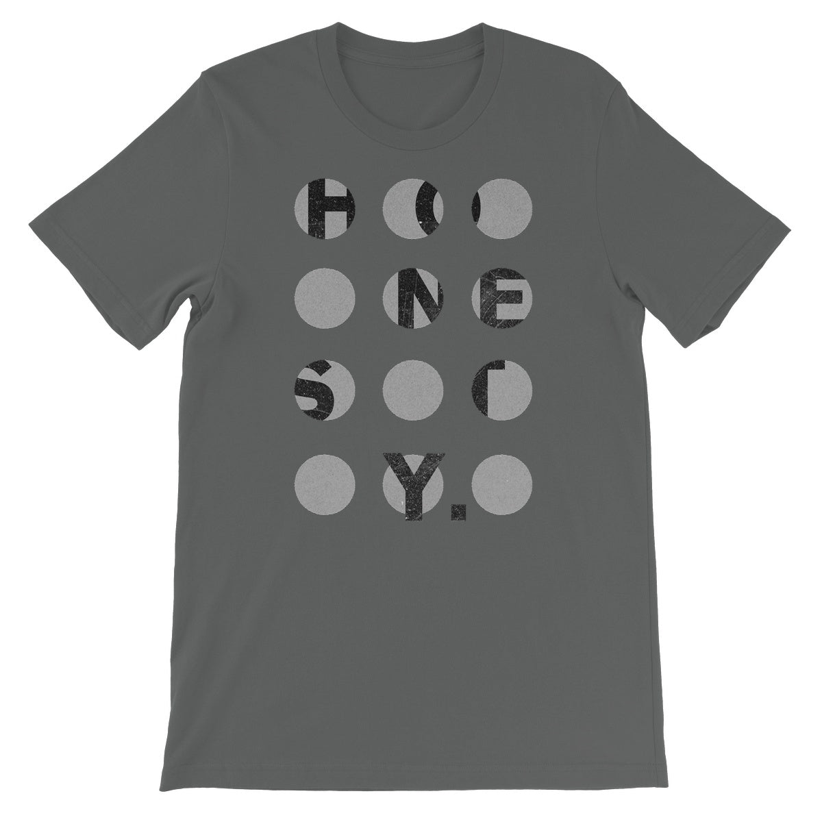 HONESTY T Unisex Short Sleeve T-Shirt